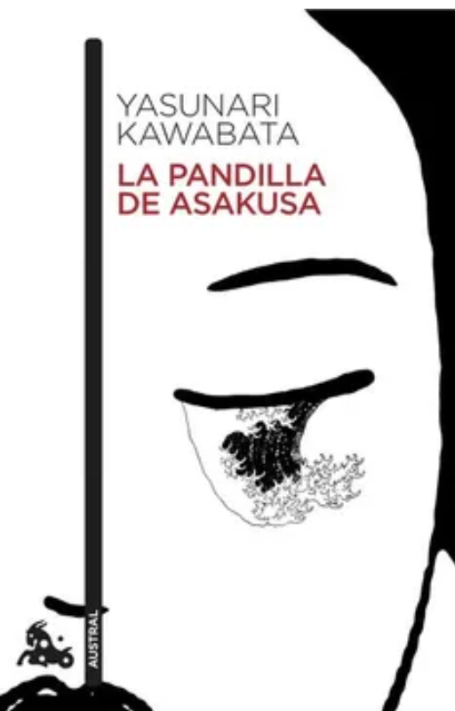 La pandilla de asakusa. yasunari kawabata,