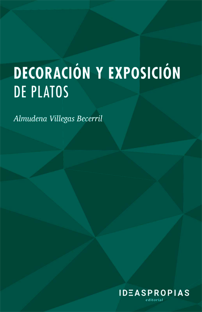 Decoración y exposición de platos: presentación para todo tipo de elaboraciones culinarias. certificados de profesionalidad. cocina