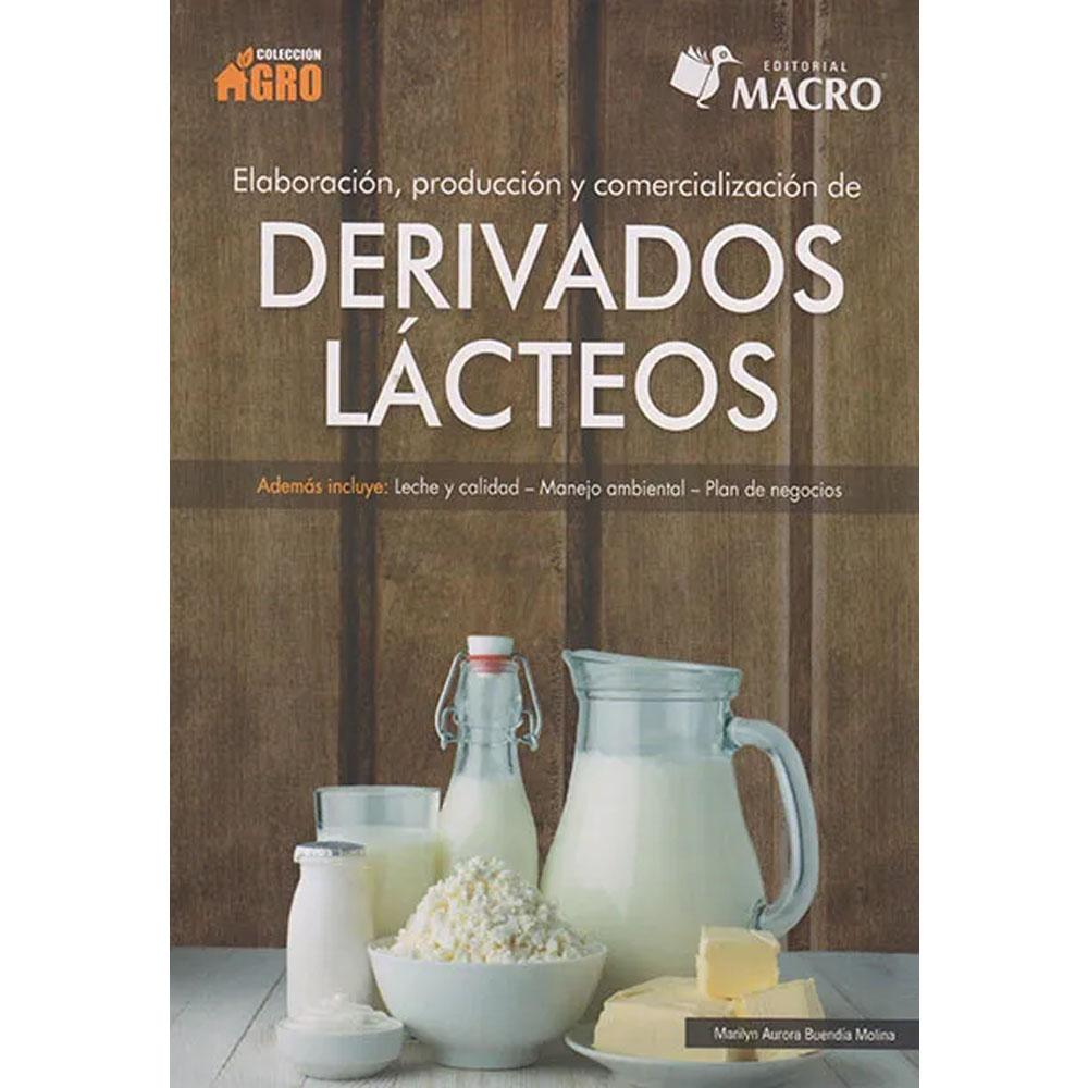 Elaboración, producción y comercialización de derivados lácteos