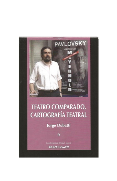 Cuadernillo ensayo teatral 9. teatro comparado, cartografía teatral
