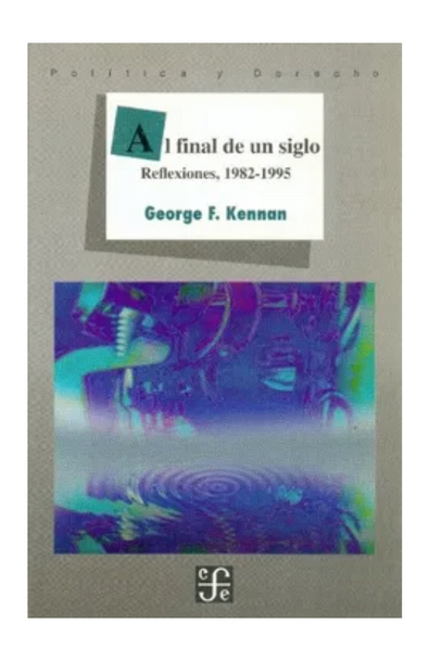 Al final de un siglo: reflexiones, 1982-1995