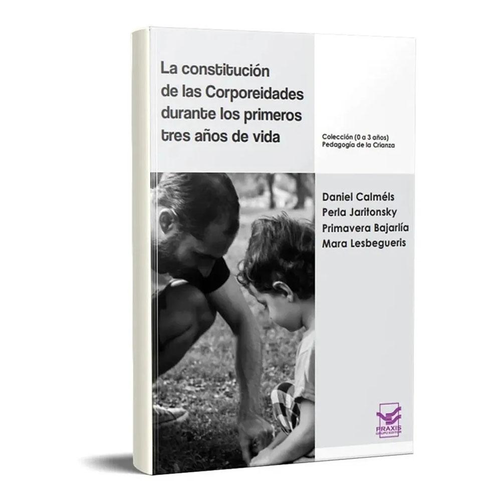 La constitución de las corporeidades en los primeros tres años de vida