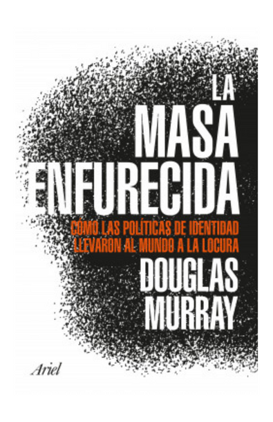 La masa enfurecida