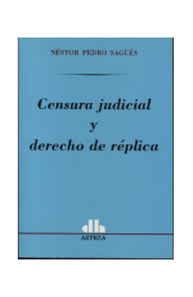 Censura judicial y derecho de réplica