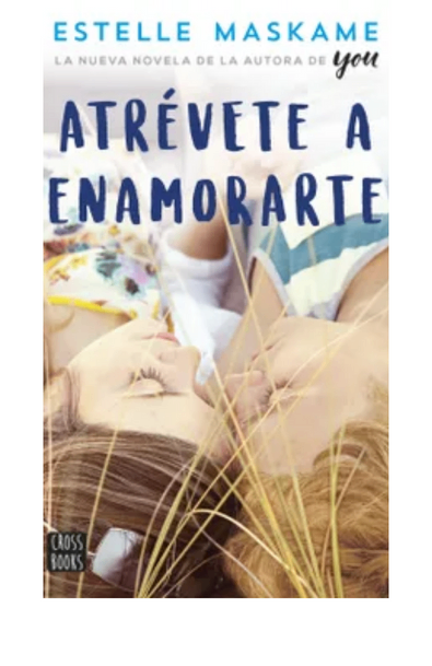 Atrévete a enamorarte