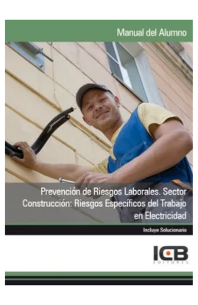 Prevención de riesgos laborales. sector construcción: riesgos específicos del trabajo en electricidad