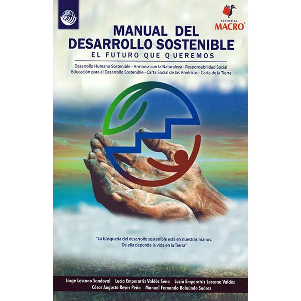 Manual de desarrollo sostenible. el futuro que queremos