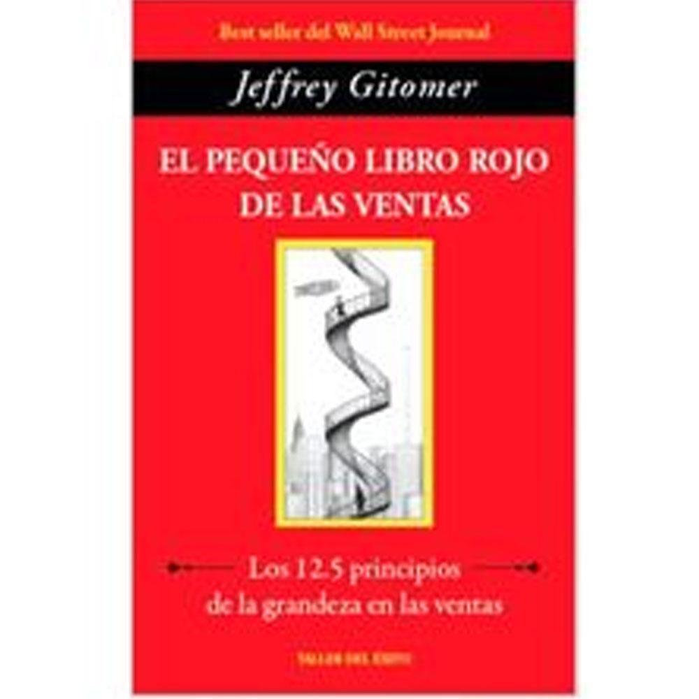 El pequeño libro rojo de las ventas jeffrey gitomer