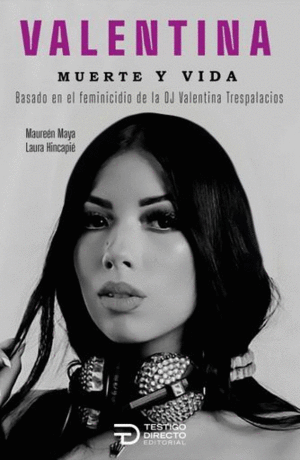 Valentina, muerte y vida