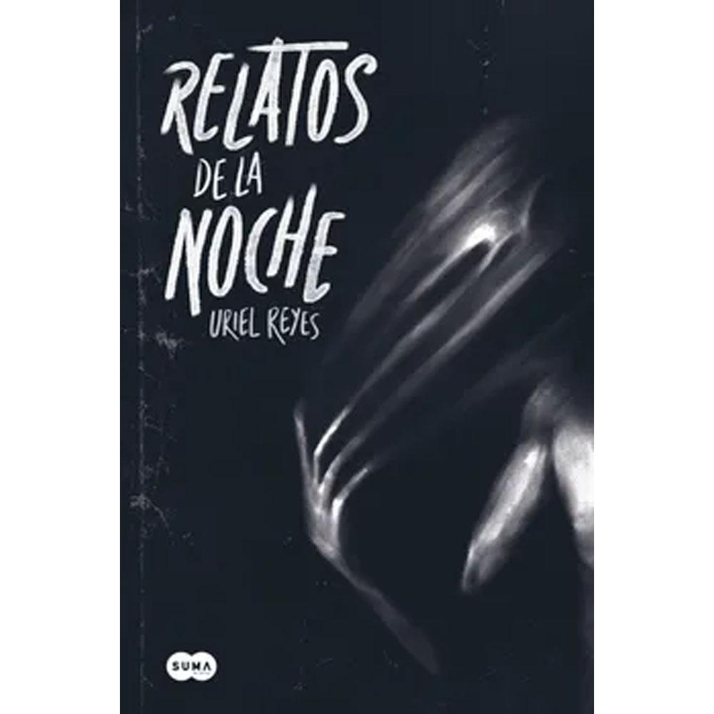 Relatos de la noche uriel reyes