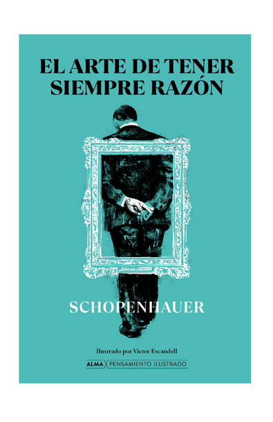 El arte de tener siempre razón ilustrado miniatura 2