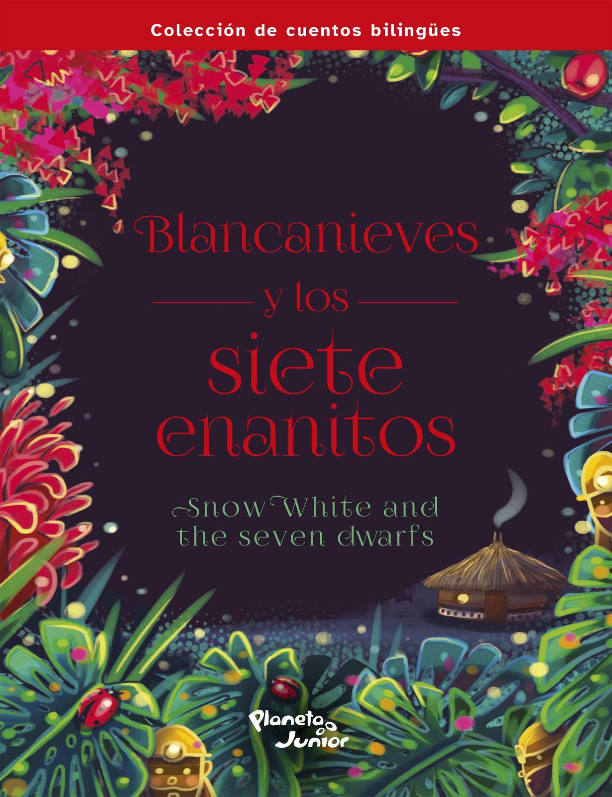 Blancanieves y los siete enanitos. bilingüe