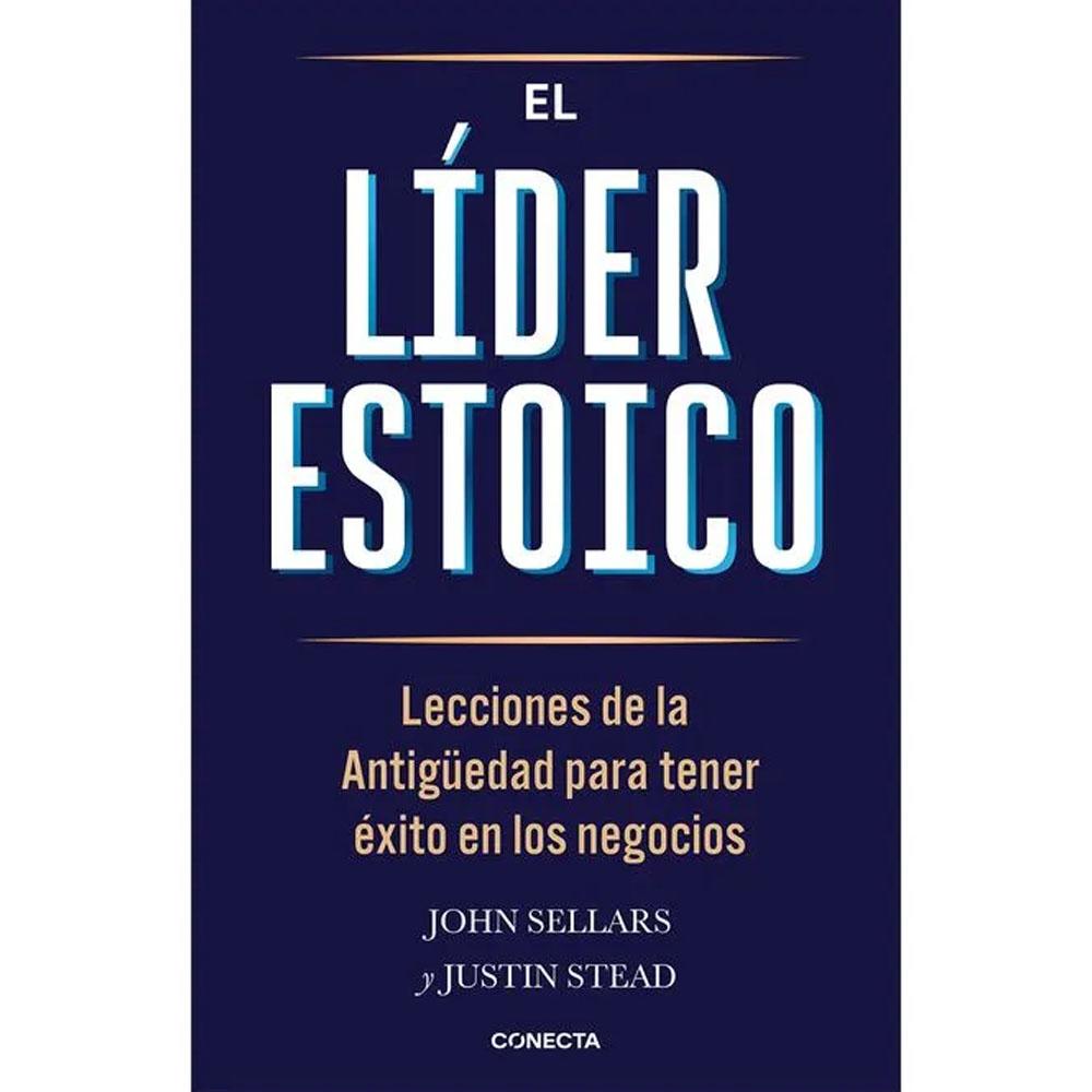 El líder estoico. justin stead, john sellars 2026