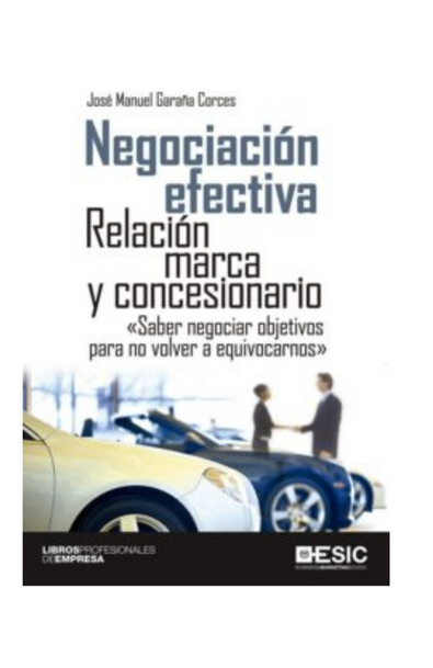 Negociacion efectiva: relacion marca y concesionario