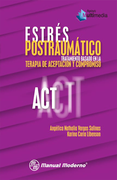 Estrés postraumático tratamiento basado en la terapia de aceptación y compromiso (act)