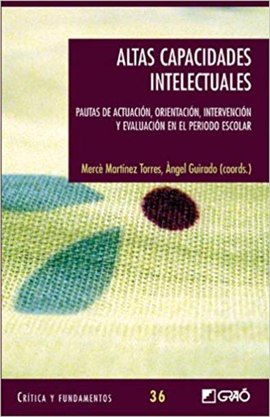Altas capacidades intelectuales. pautas de actuación