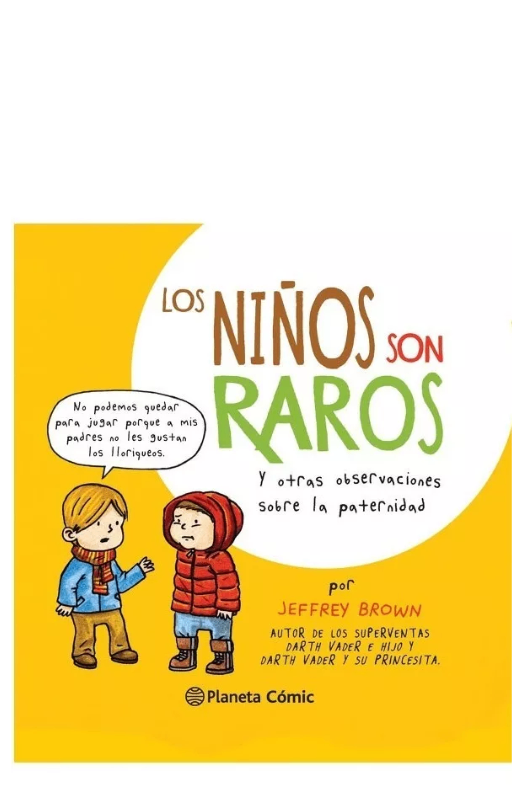 Los niños son raros. jeffrey brown