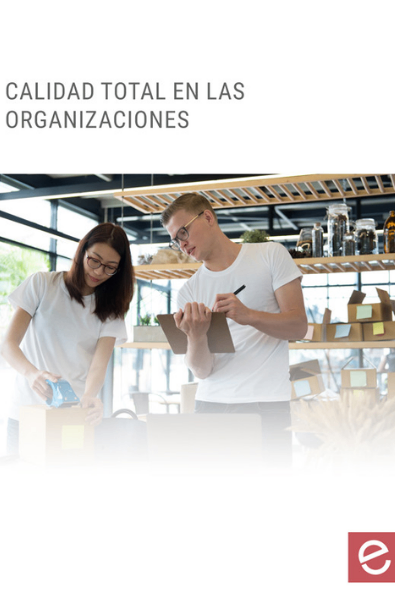 Calidad total en las organizaciones
