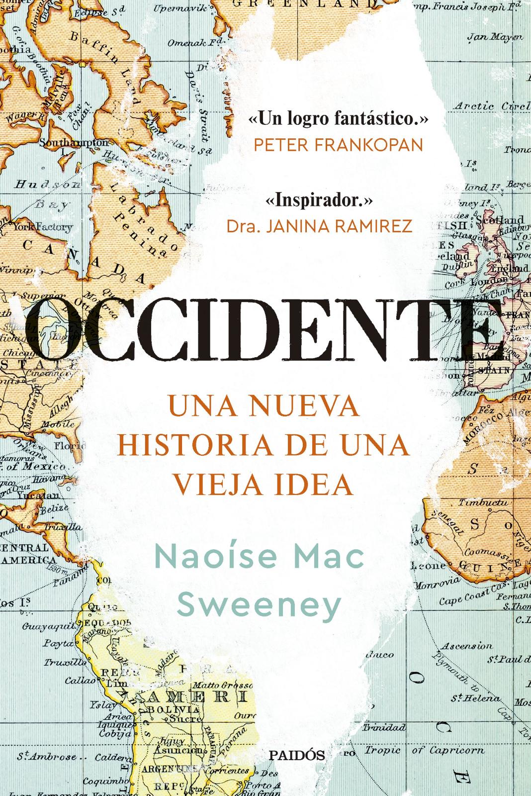 Occidente. una nueva historia de una vieja idea