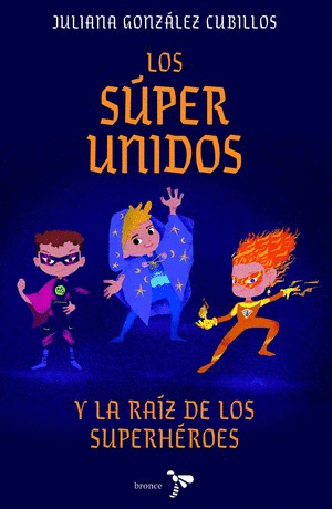 ¡los súper unidos y la raíz de los superhéroes!