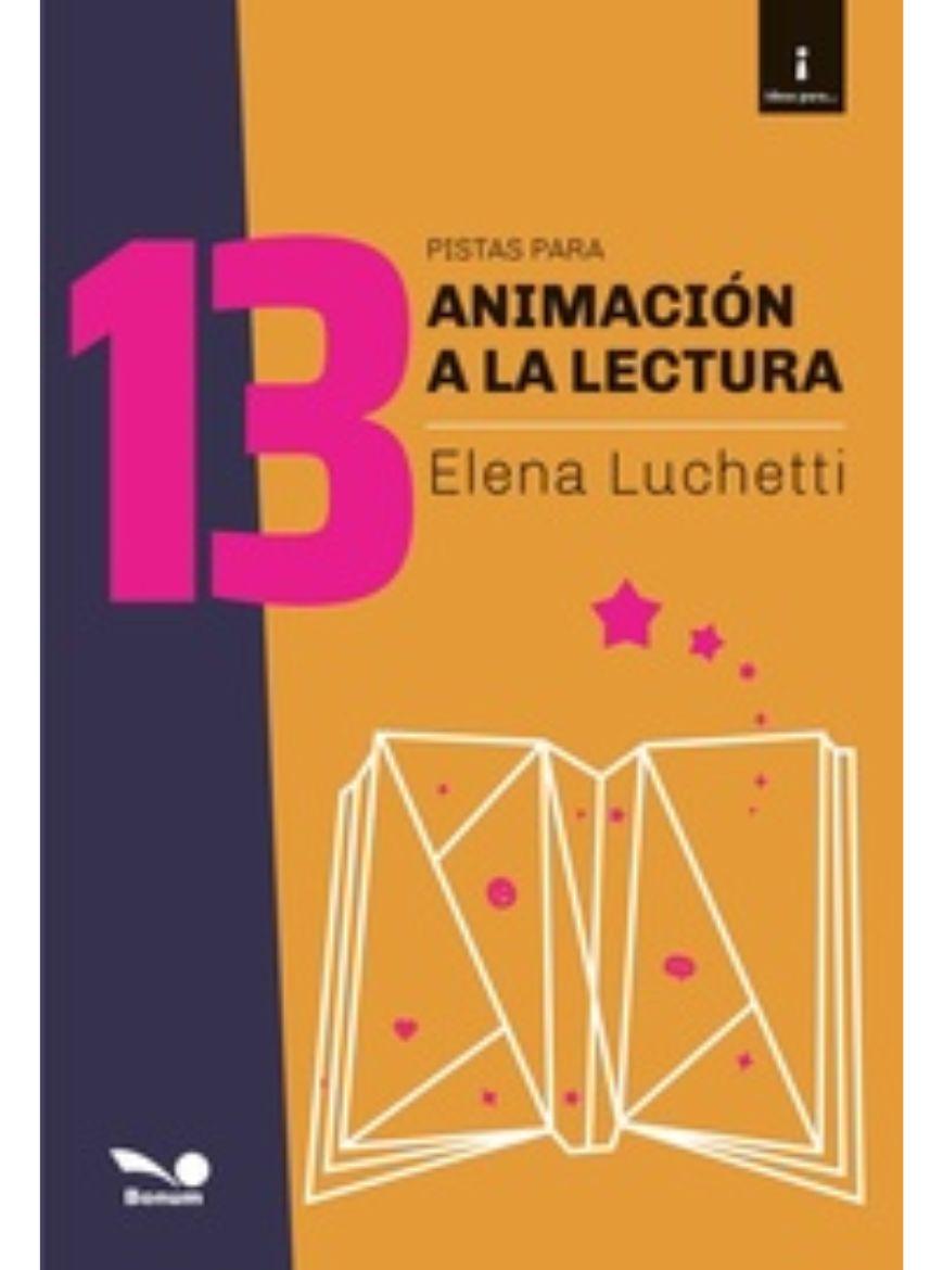 13 pistas para animación a la lectura