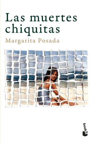 Las muertes chiquitas