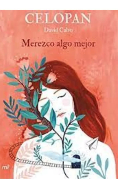 Merezco algo mejor. celopan
