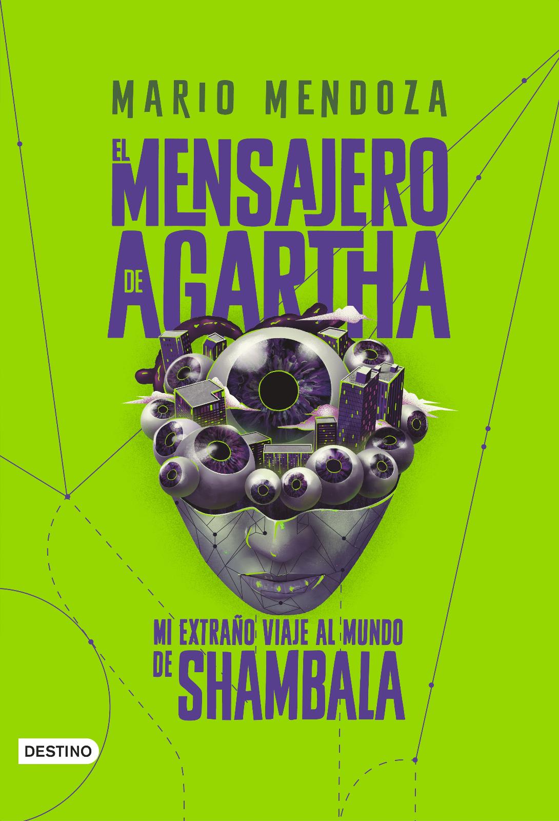 El mensajero de agartha 3. mi extraño viaje al mundo de shambala