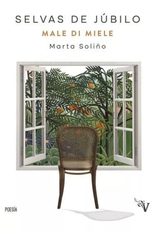 Selvas de júbilo. marta soliño