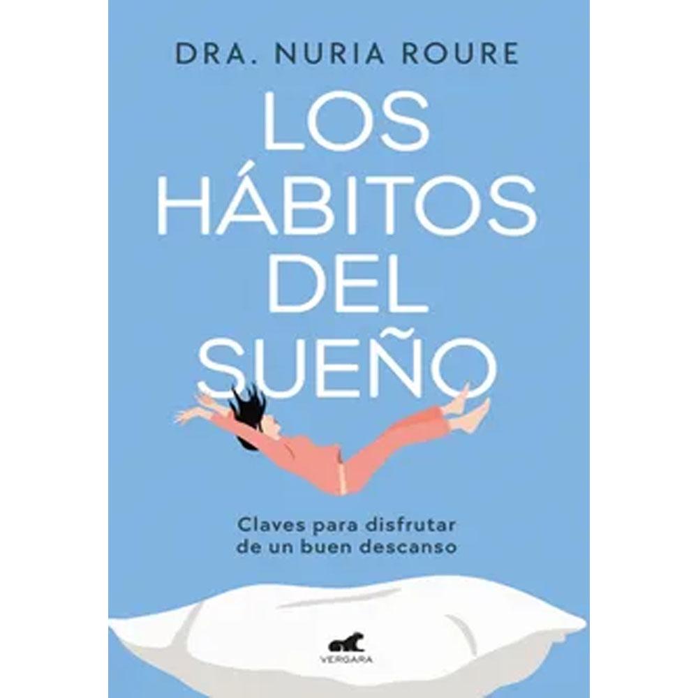 Los hábitos del sueño dra. nuria roure