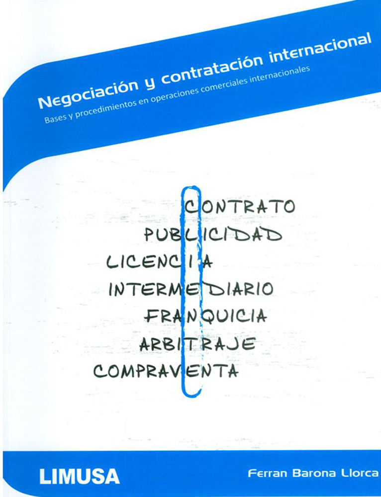 Negociacion y contratacion internacional bases y procedimientos en operaciones c
