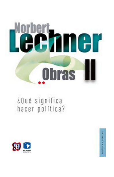 Obras ii. ¿qué significa hacer política?
