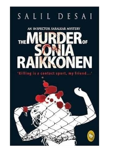 The murder of sonia raikkonen : an inspector saralkar mystery (print on demand)