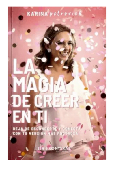 La magia de creer en ti