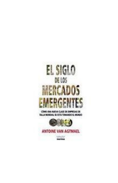 El siglo de los mercados emergentes