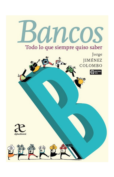 Bancos todo lo que siempre quiso saber