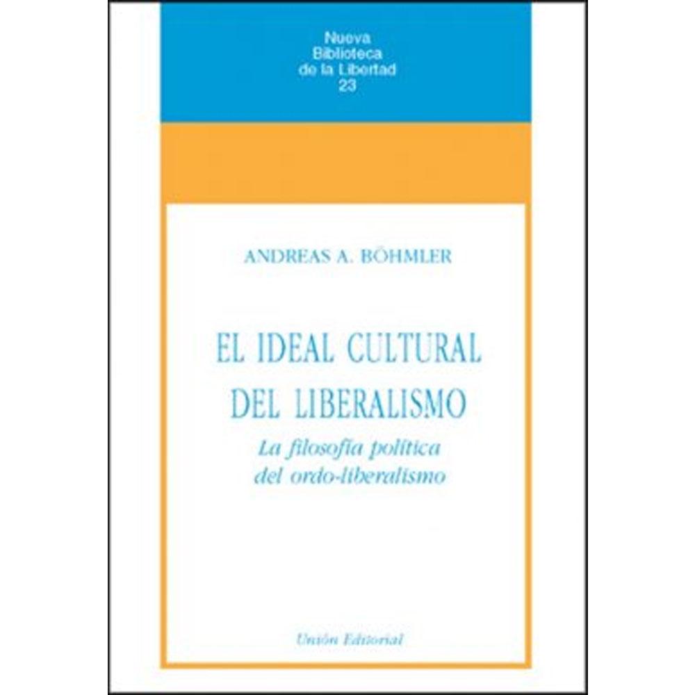 El ideal cultural del liberalismo