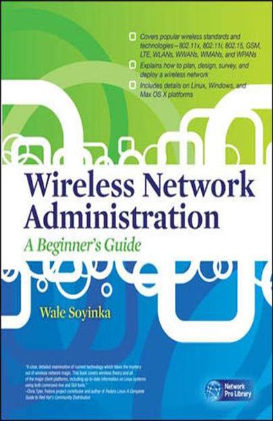Wireless network administration a beginner's guide