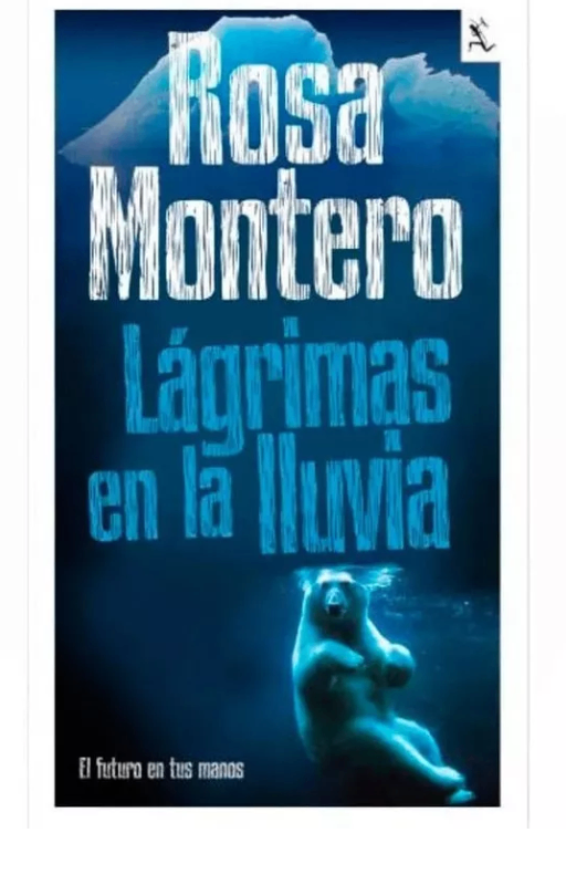 Lágrimas en la lluvia rosa montero