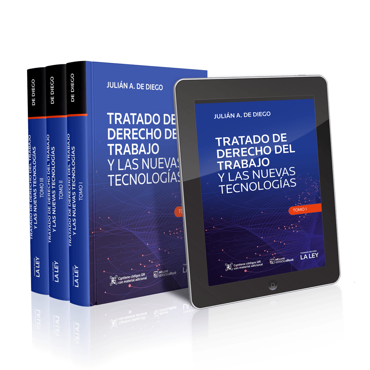 Tratado de derecho del trabajo y nuevas tecnologías 3 tomos
