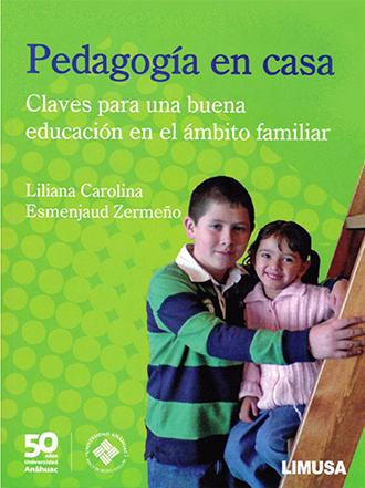 Pedagogia en casa,claves para una buena educacion en el ambito familiar
