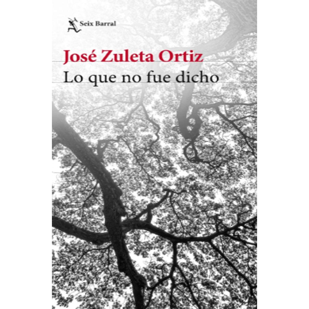 Lo que no fue dicho jose zuleta ortiz