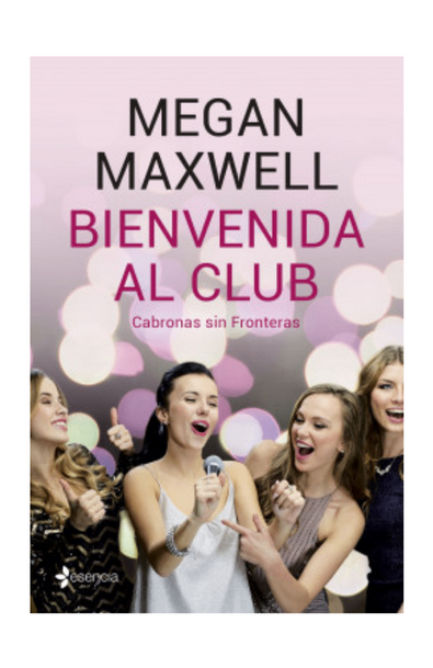 Bienvenida al club cabronas sin fronteras