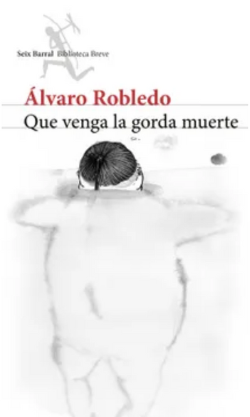 Que venga la gorda muerte