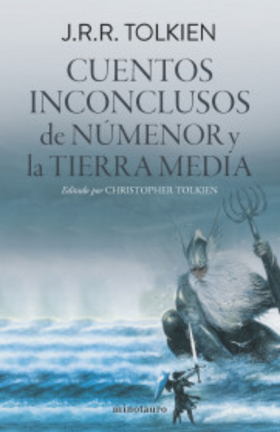 Cuentos inconclusos (edición revisada) j. r. r. tolkien
