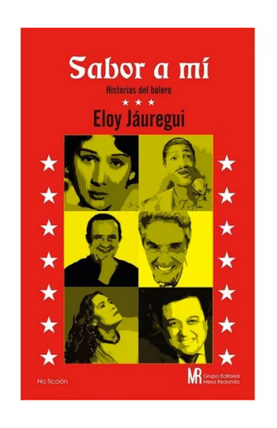 Sabor a mí: historias del bolero
