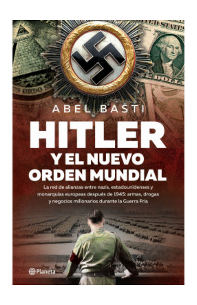 Hitler y el nuevo orden mundial