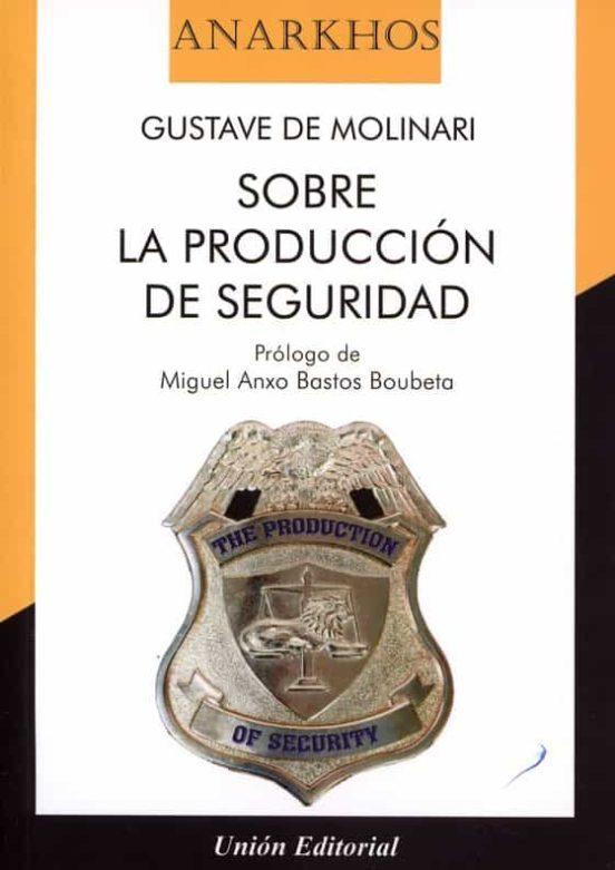 Sobre la producción de seguridad