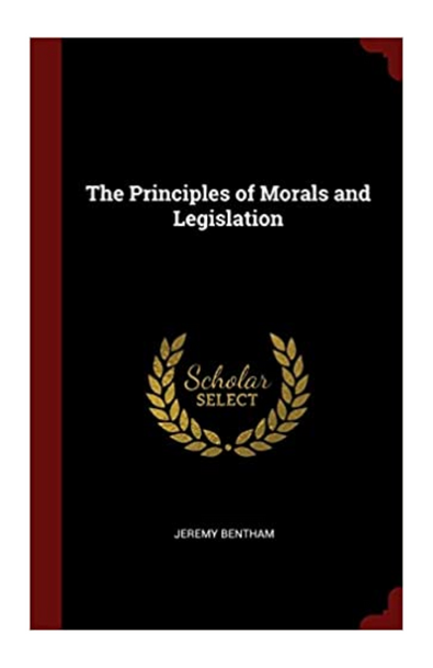 The principles of morals and legislation