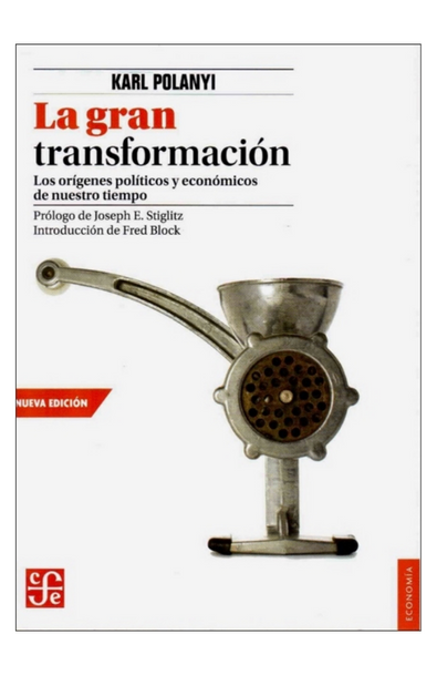 De la gran transformación a la gran financiarización. sobre karl polanyi y otros ensayos